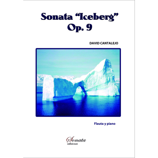 CANTALEJO: Sonata "Iceberg", Op.9