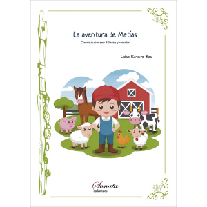 ESTEVE, L.: La aventura de Matías · Cuento musical para 3 flautas y narrador