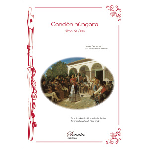 SERRANO, J.: Canción Húngara (Flute Choir)