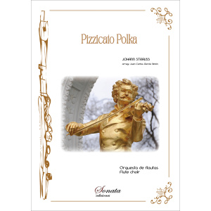 STRAUSS, J.: Pizzicato polka (orquesta de flautas)