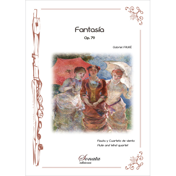 FAURE, G.: Fantasía, Op.79 - Flauta solista y Cuarteto de viento