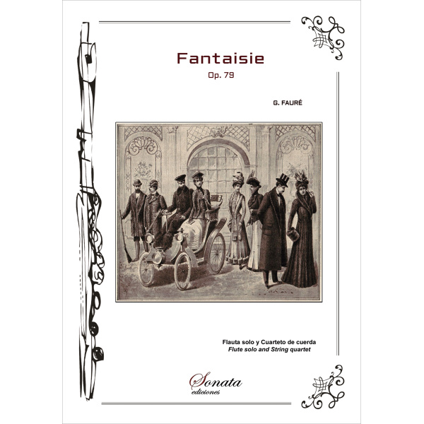 FAURÉ, G.: Fantasia, Op.79 - Flauta solista y Cuarteto de cuerda