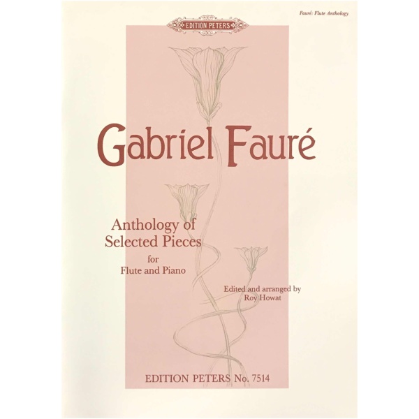 FAURE: Anthology of selected pieces