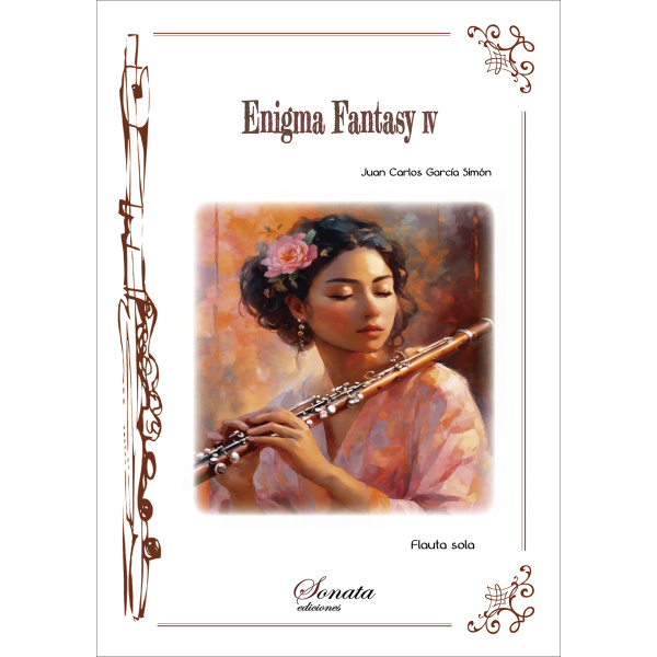 GARCIA, J.C.: Enigma Fantasy IV (flauta sola)